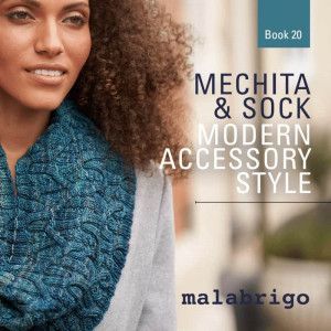 Malabrigo Book #20 - Mechita & Sock. Modern Accessory Style